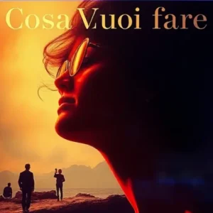 COSA VUOI FARE